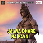 Jalwa Dhare Na Pavni