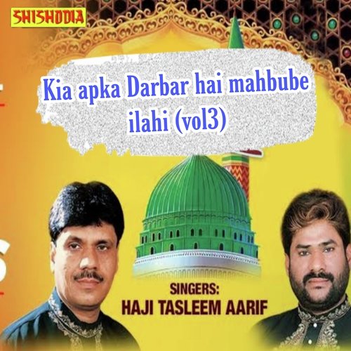 Kia Apka Darbar Hai Mahbube Ilahi Vol 03
