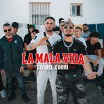 La Mala Vida