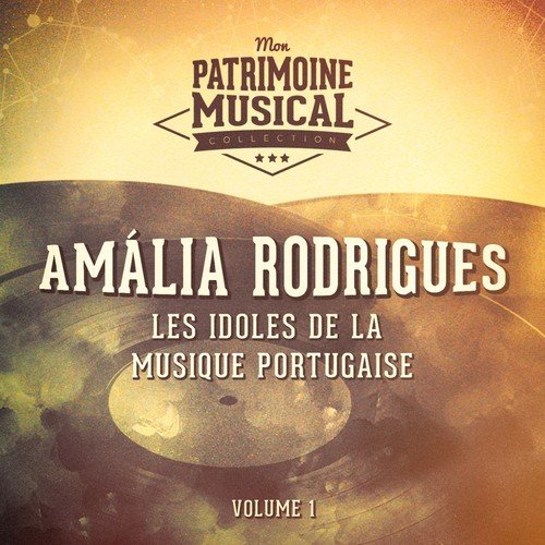 Les idoles de la musique portugaise : Amália Rodrigues, Vol. 1_poster_image