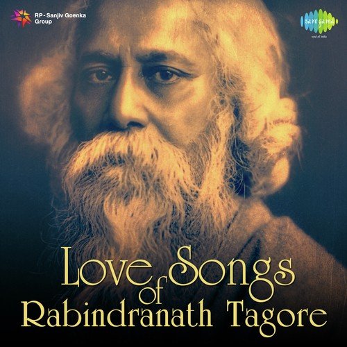 Love Songs of Rabindranath Tagore