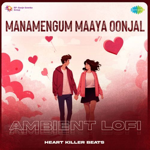 Manamengum Maaya Oonjal - Ambient Lofi