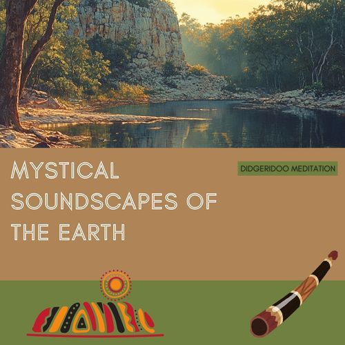 Mystical Soundscapes of the Earth