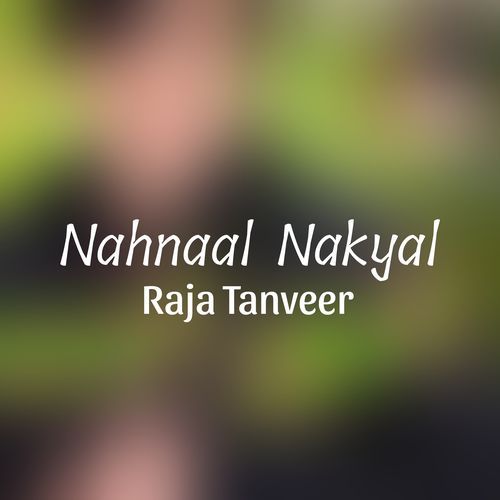 Nahnaal Nakyal Geet