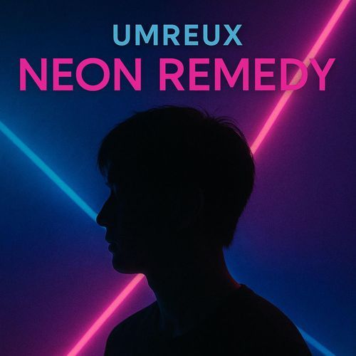 Neon Remedy (Fade Into Light)