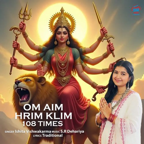 Om Aim Hrim Klim 108 Times