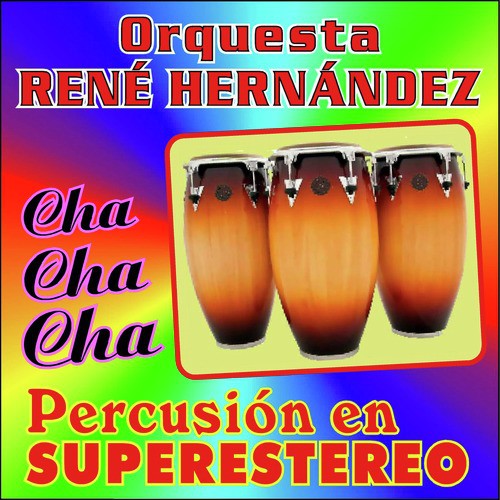 Percusión en Super Estereo