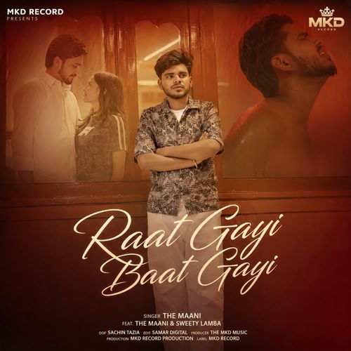 Raat Gayi Baat Gayi