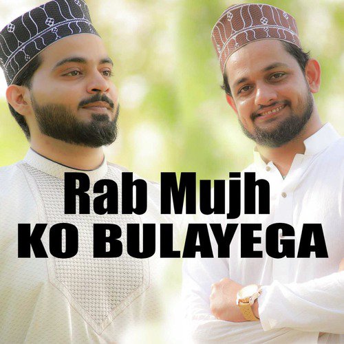 Rab Mujh Ko Bulayega - Single_poster_image