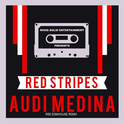 Red Stripes (R.S.E. EDM / House Remix)