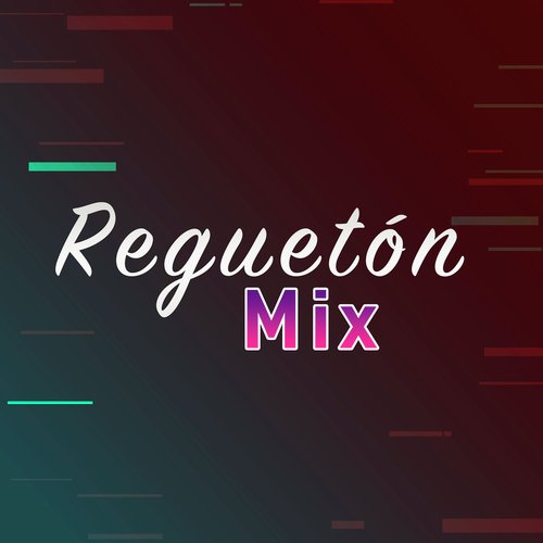 Reguetón Mix