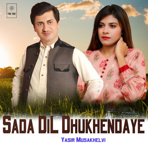 Sada DiL Dhukhendaye