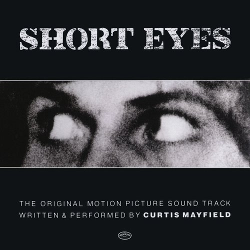 Short Eyes (The Original Picture Soundtrack)