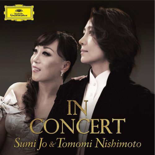 Sumi Jo & Tomomi Nishimoto In Concert