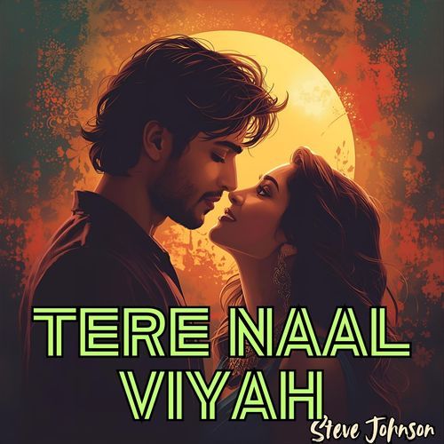 Tere Naal Viyah