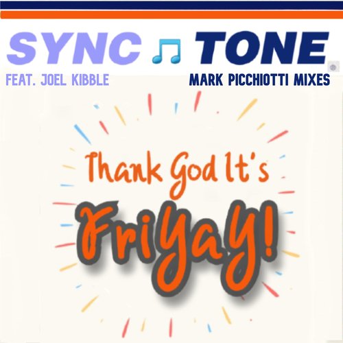 Thank God It's Friyay! (DJ Remixes)