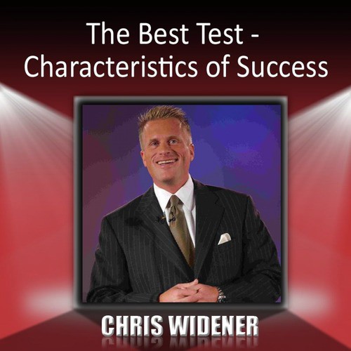 The Best Test - Characteristics of Success