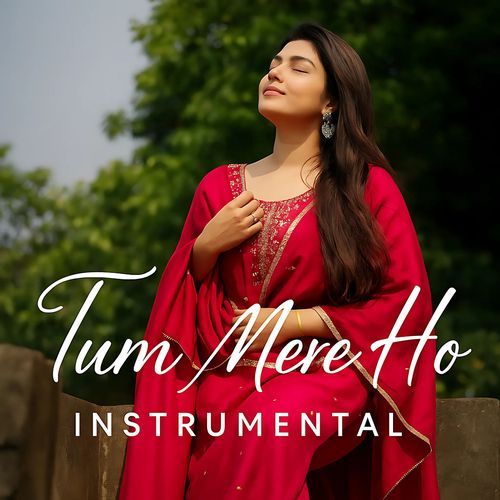 Tum Mere Ho (Instrumental)