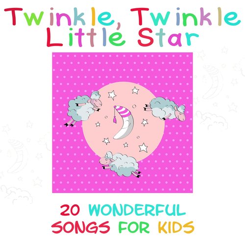 Twinkle Twinkle Little Star - Song Download from Twinkle Twinkle Little  Star @ JioSaavn
