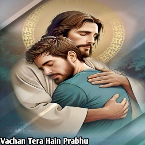 Vachan Tera Hain Prabhu
