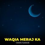 Waqia Meraj Ka