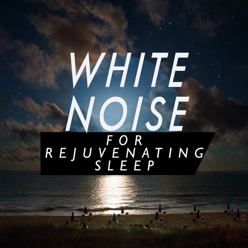 White Noise for Rejuvenating Sleep_poster_image