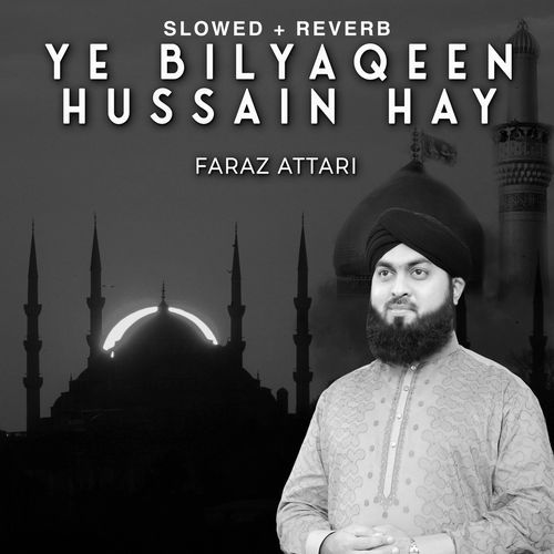 Ye Bilyaqeen Hussain Hay (Lofi-Mix)