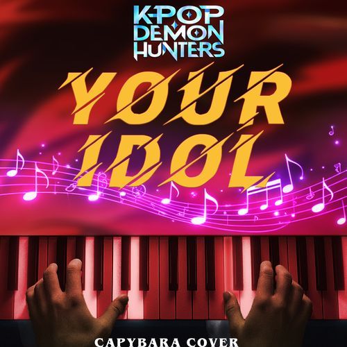 Your Idol - Saja Boys (KPop Demon Hunters) (Piano Version)