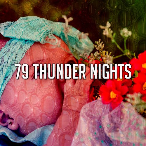 79 Thunder Nights