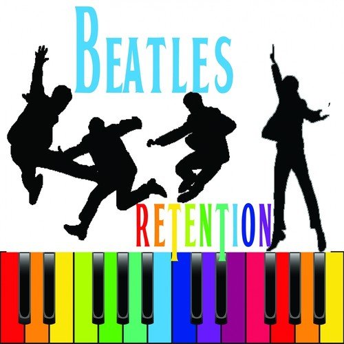 Beatles Retention