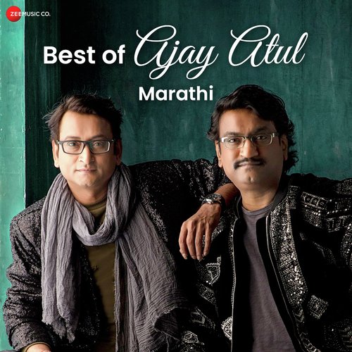 Best Of Ajay Atul - Marathi