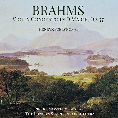 Brahms: Violin Concerto in D Major, Op. 77_poster_image