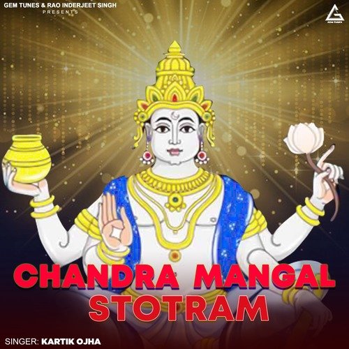 Chandra Mangal Stotram