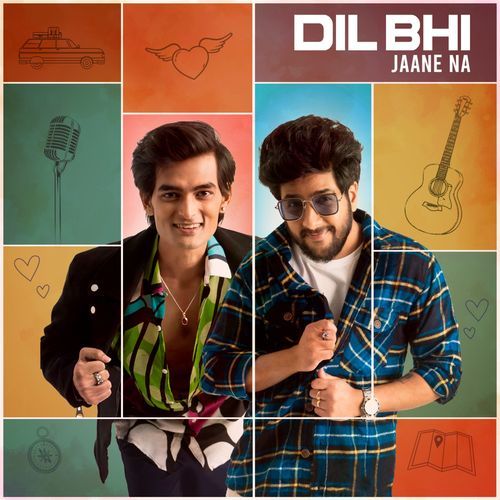 Dil Bhi Jaane Na