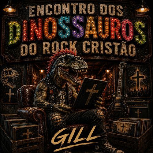 ENCONTRO DOS DINOSSAUROS DO ROCK CRISTÃO