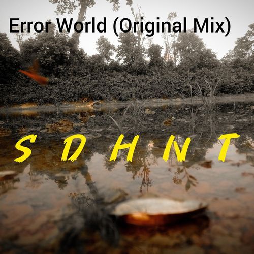 Error World (Original Mix)