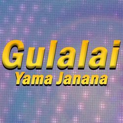 Gulalai Yama Janana-JFsGUBFTaF0