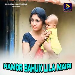 Hamor Bahuk Lila Mairi-Ih09cj1hQ1U