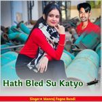 Hath Bled Su Katyo