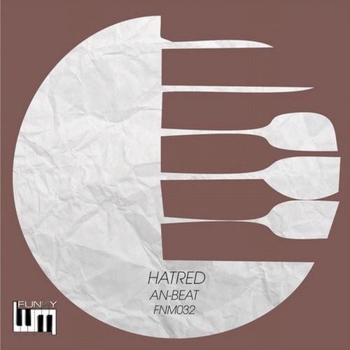 Hatred (Original Mix)