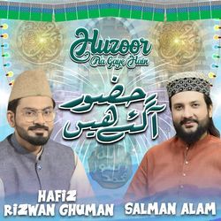 Huzoor Aa Gaye Hain-Hy4nWAMGZ3o