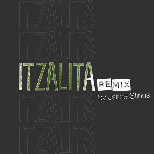 Itzalita (Jaime Stinus Remix)_poster_image