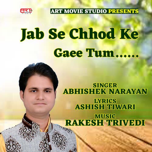 Jabse Chhod Ke Gaee Tum