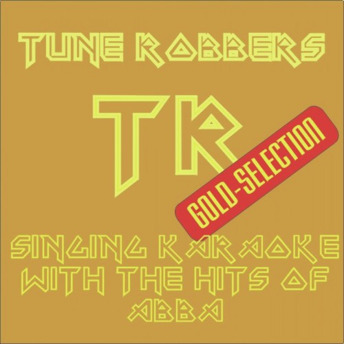 Karaoke with Abba Hits Performed by the Tune Robbers