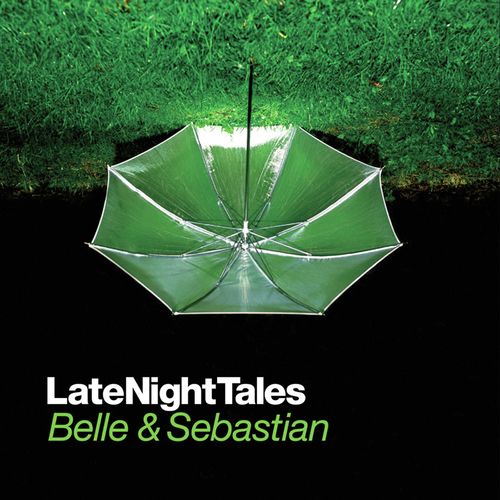 Late Night Tales - Belle & Sebastian [Remastered Edition] (Remastered Edition)