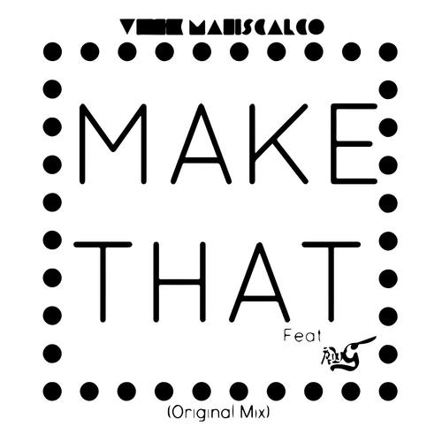 Make That  (feat. Treyy G)