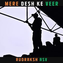 Mere Desh Ke Veer (Slowed Down + Reverb)-QVo8ADZZXX8