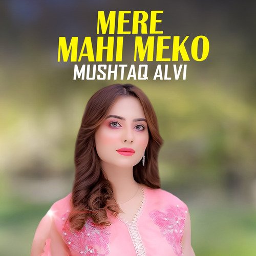 Mere Mahi Meko