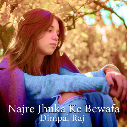 Najre Jhuka Ke Bewafa