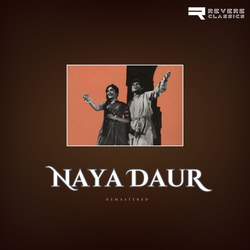 Naya Daur (Remastered)